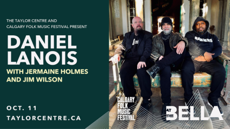The Taylor Centre and Calgary Folk Music Festival present Daniel Lanois