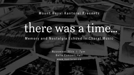 Mount Royal Kantorei Presents There Was a Time