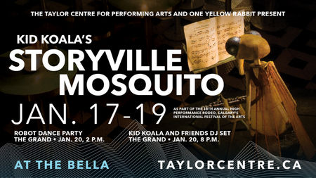 The Taylor Centre for the Performing Arts and One Yellow Rabbit present Kid Koala's The Storyville Mosquito