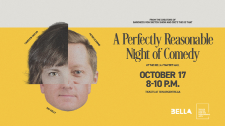 Taylor Centre Presents A Perfectly Reasonable Evening Of Comedy Featuring 