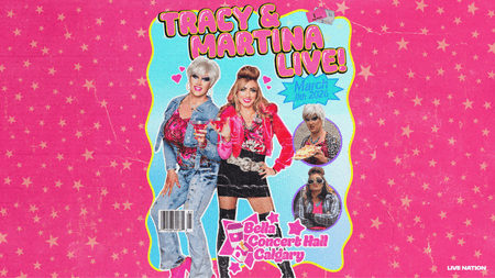 Live Nation Presents Tracy & Martina